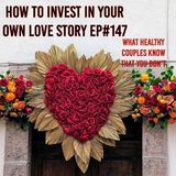 Invest In Your Own Love Story