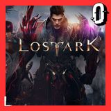 34 - Lost Ark: Todo un gangazo