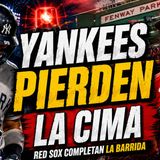 😱 ¡YANKEES PIERDEN LA CIMA! 🚨 Red Sox completan la barrida