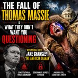 Thomas Massie Defeated, Government Secrets & The American Shaman | Jake Chansley