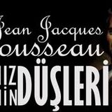 Yalnız Gezenin Düşleri  Jean-Jacques Rousseau sesli kitap tek parça