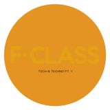 F-CLASS - TECH & TECHNO 1