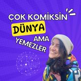 Çok komiksin dünya ama yemezler!🪽