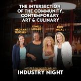 The Intersection of The Community, Contemporary Art & Culinary