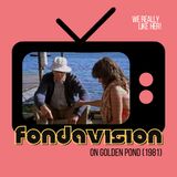 Fondavision: On Golden Pond (1981)