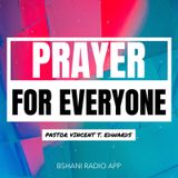 Prayer For Everyone (Ep 4/27/21) Prayer for Everyone