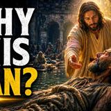 The Real Reason Jesus Healed at the Pool of Bethesda