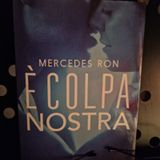 Mercedes Ron: È colpa nostra ? - Capitolo 53 - Noah - Prima Parte