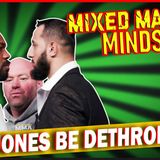 Mixed Martial Mindset: Can Reyes Dethrone Jones? Plus The Rules Don't Matter! Did They Ever?