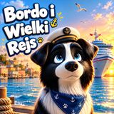 Bordo i Wielki Rejs Statkiem 🛥️ Bajka Do Słuchania Dla Dzieci Audiobook Na Dobranoc
