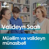 "Müəllim və valideyn münasibəti" I Valideyn saatı #11