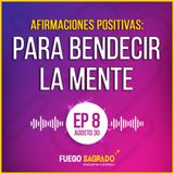 AFIRMACIONES POSITIVAS para BENDECIR LA MENTE (Pensar BONITO)