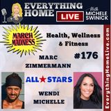 176 LIVE: MARCH MASKLESS MADNESS - Health, Wellness & Fitness - All Star Team