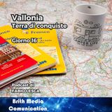 Ep.17 - Vallonia: terra di conquiste: Giorno 16