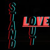 Stand Out Love