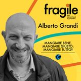 Alberto Grandi "Mangiare bene, mangiare giusto: mangiare tutto?"