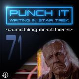 Punch It 71 - Punching Brothers
