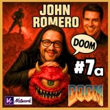 DOOM: come nacque il capolavoro di id Software - JOHN ROMERO parte 7a
