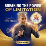 BREAKING THE POWER OF LIMITATION