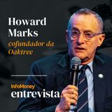 PT-BR - #InfoMoney Entrevista: Mercados | Exclusivo: Howard Marks discute ciclos de mercado, “FOMO” nas ações e bolhas