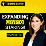 Symbiotic is Revolutionizing Crypto Staking! with Jillian Friedman