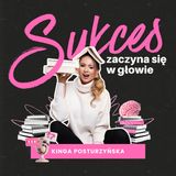 Odważne decyzje & Identity Shift – Jak stać się osobą, która przyciąga to czego pragnie?