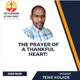 THE PRAYER OF A THANKFUL HEART!