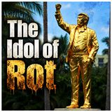 The Idol of Rot (a 10-minute reading)
