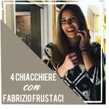 4 Chiacchiere con Fabrizio Frustaci