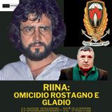 Riina: l'omicidio Rostagno e Gladio - mafia, servizi segreti e traffici d’armi (I Corleonesi - 71° p