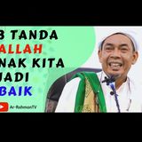 Ustaz Ahmad Rizam - 3 Tanda ALLAH Nak Kita JADI BAIK
