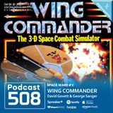 508 - Wing Commander I & II, Space Wars #2