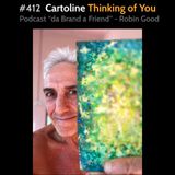 #412 - Cartoline Thinking of You