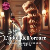 L’hotel dell’orrore: fantasmi, sangue e lusso in AHS: Hotel