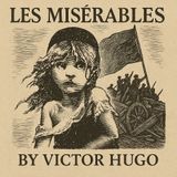 Les Misérables by Victor Hugo - Part 4/6