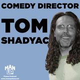 Tom Shadyac: Jim Carrey's main director shares his story of leaving Hollywood & Coming Back!