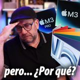 Apple lanza los nuevos M3 | CM 164