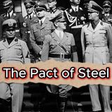 The Pact of Steel (Ft Benito Mussolini) #darkhistory #podcast #history