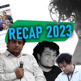 #RECAP2023: el año de las dificultades políticas