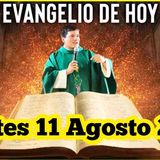 EVANGELIO DE HOY Martes 11 Agosto 2026 con el Padre Marcos Galvis