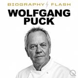 Wolfgang Puck Biography Flash: Chef Legend Hands Billion Dollar Empire to Son Byron and Launches Global Tasting Tour