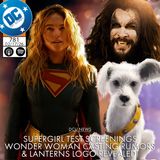 Supergirl Test Screenings, Wonder Woman Rumors, Lanterns Logo Revealed | DCU News Updates