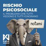 Ep. #16 - Il rischio psicosociale: il problema che tutti vedono e nessuno vuole chiamare col suo nome
