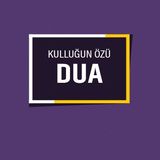 15-Hadislerde Dua Örnekleri