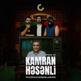 ÇƏNƏ PODCAST: KAMRAN HƏSƏNLİ! Azrap, turanizm, televiziya və intibah haqqında.