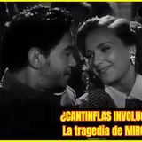 ⭐CANTINFLAS y la TRAGEDIA de MIROSLAVA⭐