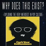 Episode 146: Curb Your Enthusiasm