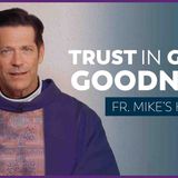 _Waiting Well_ Trust His Timing_ _ The Second Sunday of Advent (Fr. Mike_s Homily) _sundaymass