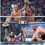 Pro Wrestling Culture #560 - REVIEW WRESTLEMANIA 42