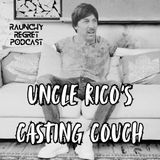 Uncle Rico's Casting Couch